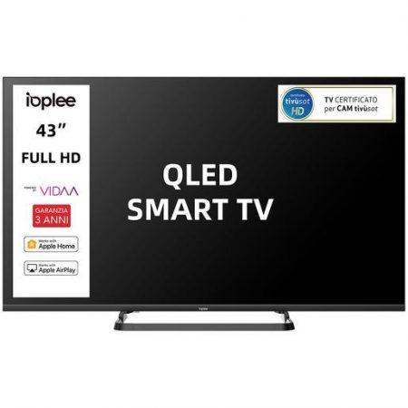 IOPLEE IOP43V2QM10VDA SMART TV QLED 43'' FULL HD, Sistema operativo VIDAA, Triplo tuner DVBT2/C/S2, Certificato TivuSAT, Piedistallo centrale, Dolby Audi